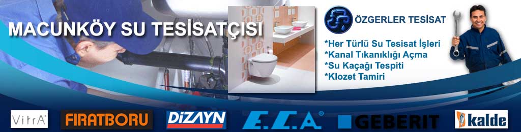 Macunköy Sıhhi Tesisatçı
